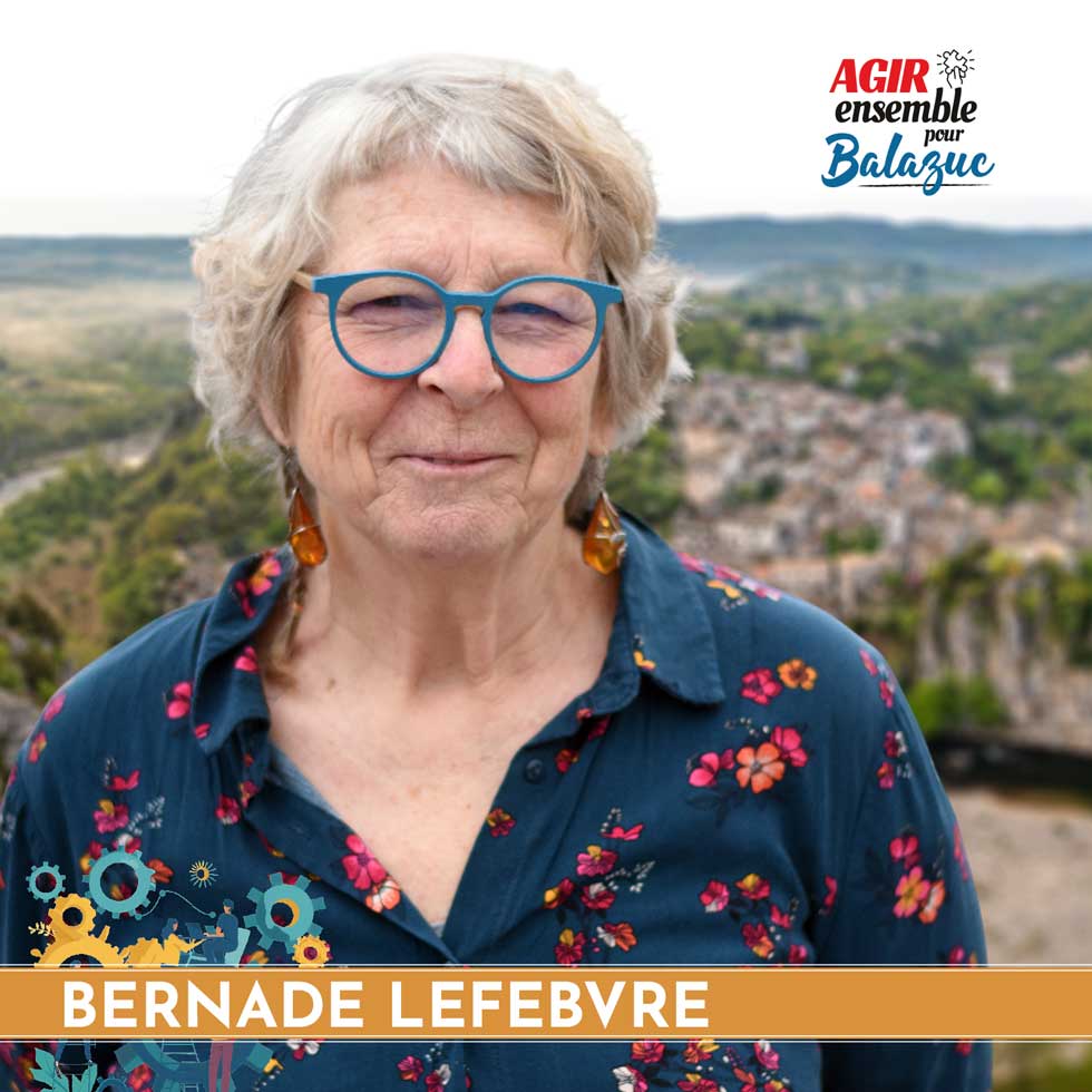 Bernade LEFEBVRE 67 ans, retraitée, ancienne agricultrice, travailleuse sociale, candidate aux élections municipale de balazuc 2026. Membre de l'équipe d'Agir ensemble pour Balazuc