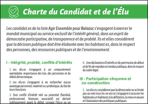 Charte du candidat et de l'Élu, dans le cadre du projet de démocratie participative, les candidats de la liste Agir Ensemble pour Balazuc s'engagent